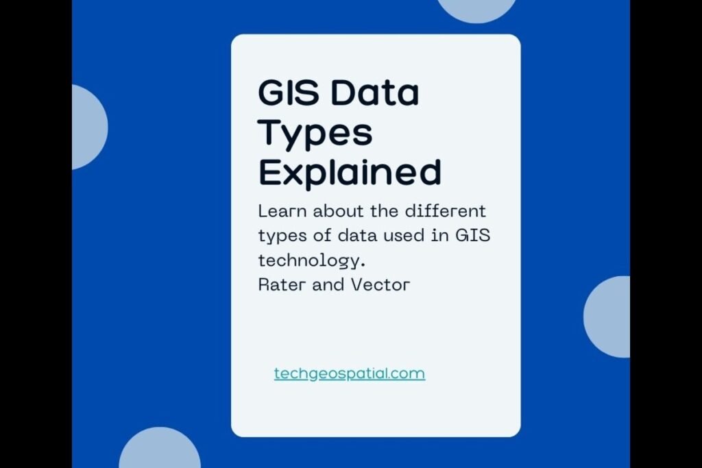 GIS Data Types