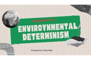 Exploring Environmental Determinism